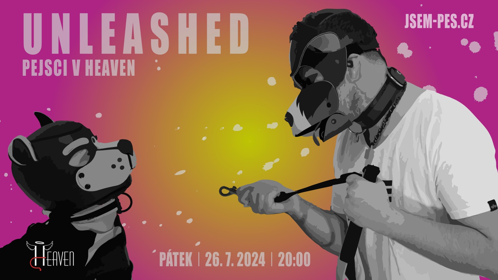 UNLEASHED - Pejsci v Heaven - 2024-07-26T20:00 - Club Heaven