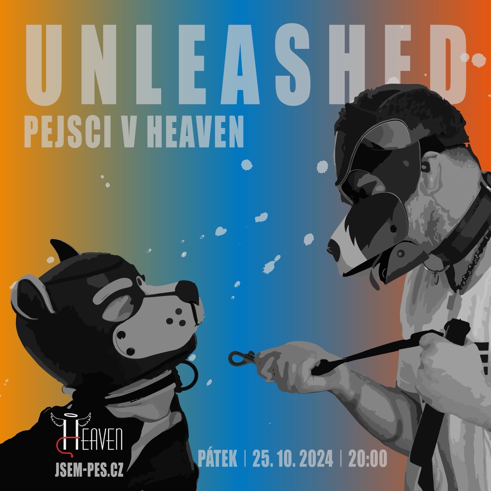 UNLEASHED - Pejsci v Heaven - 2024-10-25T20:00 - Club Heaven